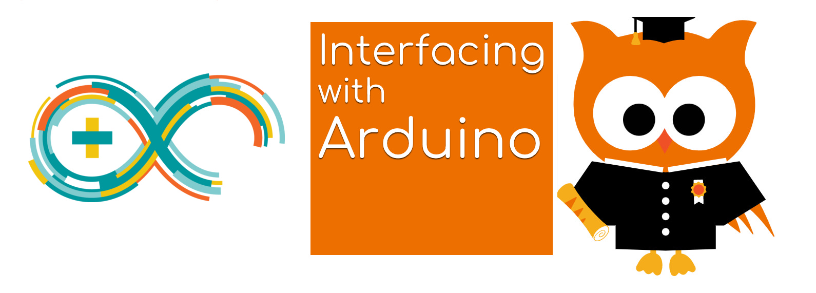 Module 3: Interfacing with Arduino